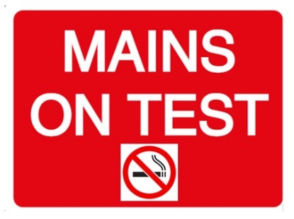 Picture of Mains on Test with No Smoking Symbol - Foamex Sign (3 x 400 x 600mm)